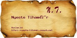 Nyeste Tihamér névjegykártya